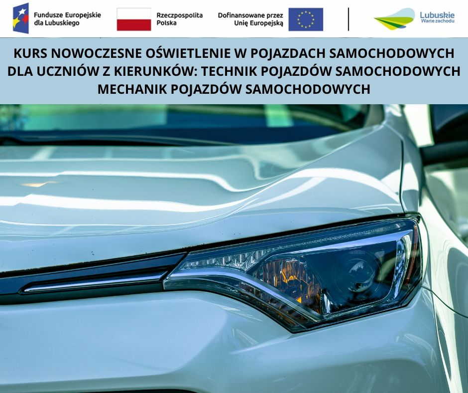 KURS NOWOCZESNE OŚWIETLENIE W POJAZDACH SAM.